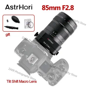 AstrHori 85mm F2.8 Tilt Shift Makro Objektív Full Frame Portrét Objektív pre SONY E Nikon Z Canon RF EOS R Fuji X Leica L Mount Kamery 16