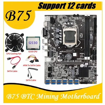 B75 BTC Ťažba Doske 12 PCIE Na USB S G530 CPU+4PIN, Aby SATA Kábel+Chladiaci Ventilátor DDR3 LGA1155 B75 ETH Ťažba