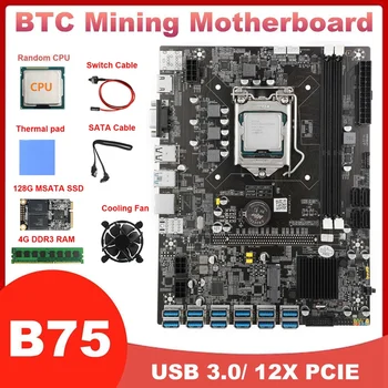 B75 Doske B75 USB BTC Baník Doska +CPU+4G DDR3 RAM+128G SSD+Ventilátor+Tepelná Podložka+SATA Kábel+Switch Kábel MSATA 4