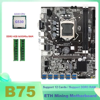 HOT-B75 ETH Ťažba Doske 12XPCIE Na USB S G530 CPU+2XDDR3 4GB 1600Mhz pamäť RAM Pamäť B75 USB BTC Baník Doska 18