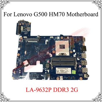 Originálne Lenovo G500 HM70 Doske Notebook LA-9632P 2G DDR3 2GB I3 I5 I7 PGA989 Notebook Logic Board 9