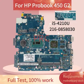 776581-601 776581-001 Pre HP Probook 450 G2 i5-4210U Notebook Doske LA-B181P SR1EF 216-0858030 DDR3 Notebook Doska 13