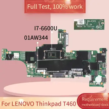 Pre LENOVO Thinkpad T460 NM-A581 01AW344 SR2F1 I7-6600U doske Doske celý test 100% práce 2
