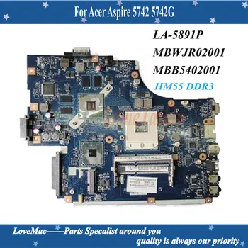 Vysoká kvalita LA-5891P MBWJR02001 MBB5402001 Pre Acer Aspire 5742 5742G Notebook Doske HM55 pamäte DDR3 Zadarmo CPU 1